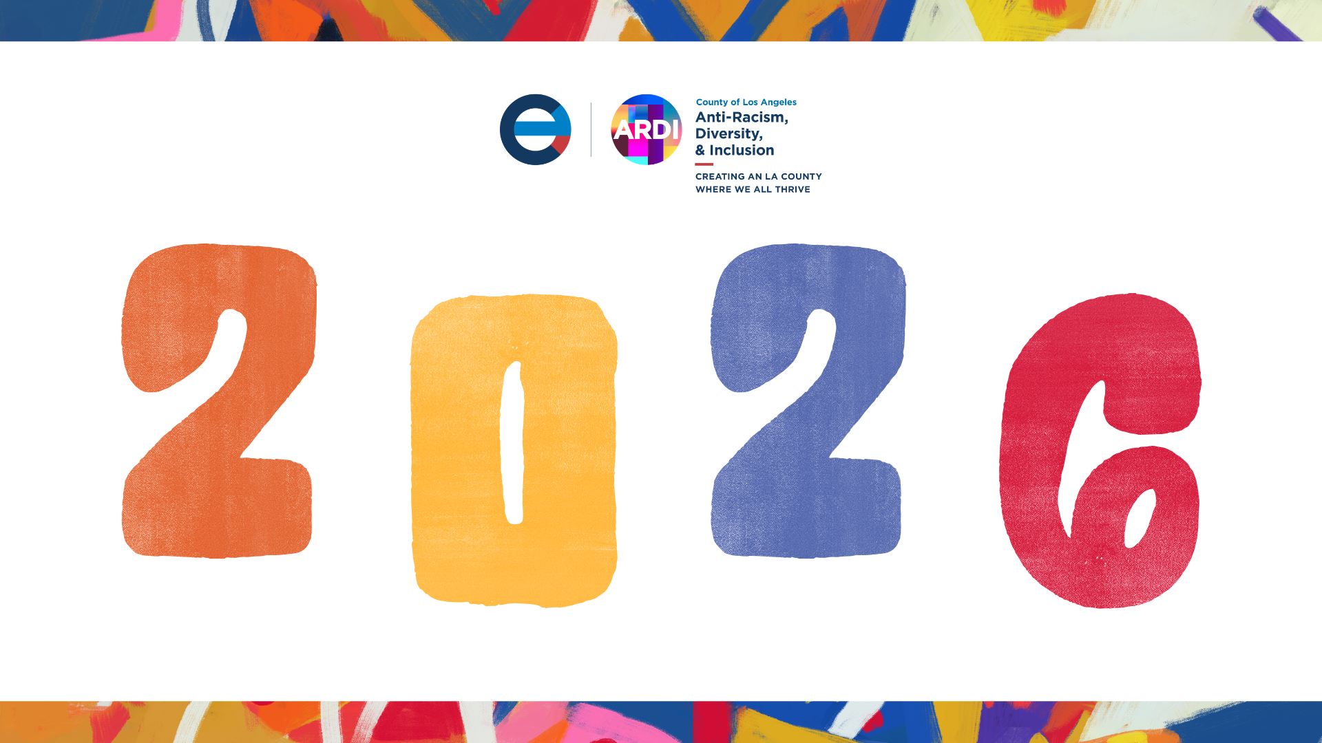 Colorful numbers "2026" represent the vision for equity and inclusion in Los Angeles County's ARDI Initiative.
