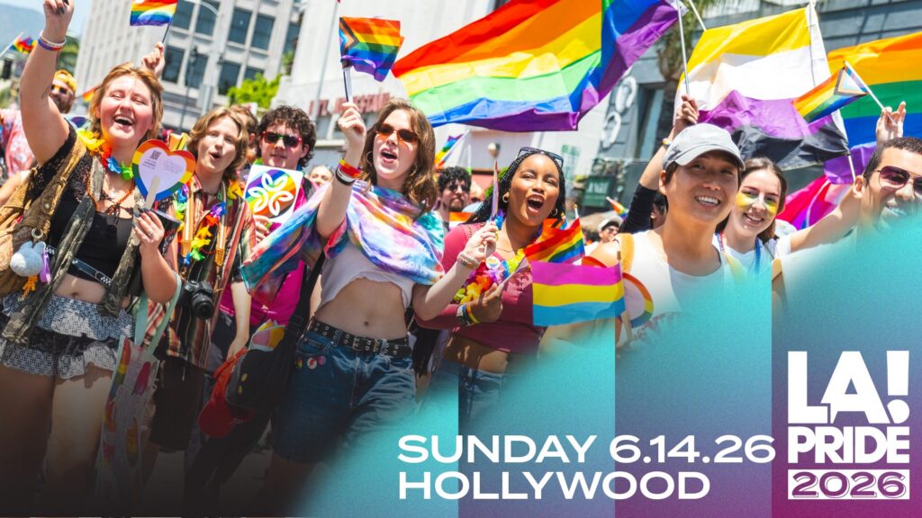 LA Pride 2026 Sunday 6.14.26 Hollywood